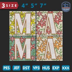 Floral Mom Embroidery, Mama all day everyday Embroidery Design