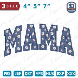 Mothers Day Embroidery Design, Floral Mama Embroidery Design Files