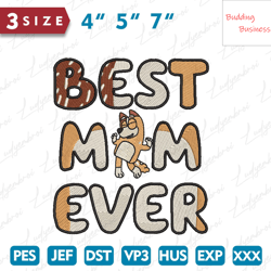 Best Mum Ever Embroidery Design, Mothers Day Embroidery Design