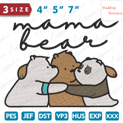 Mama Bear Embroidery Design, Bare Bears Mom Designs