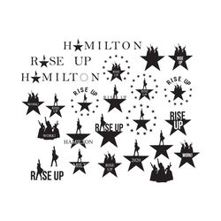 Hamilton Svg, Schuyler Sisters svg, Broadway Musical svg, Star Hamilton Work, Work Rise Up Svg, Bundle 2020 svg, Files F