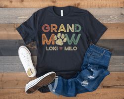 Dog Grandma Shirt With Dog Names, Personalized Gift For Dog Grandma, Grandmaw Shirt, Cat Grandma Shirt, Custom Dog Owner