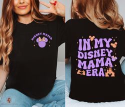 In My Dance Mom Era Sweatshirt, Disneyland Princess Mama Shi