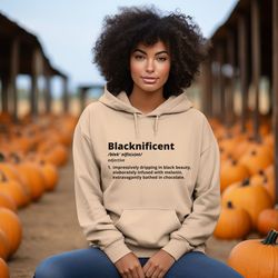 Blacknificient Definition Sweatshirt, Human Rights Sweater, Independent Black Woman Sweatshirt