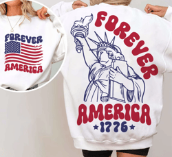 Forever America Shirt, 4th of July Shirt, Fourth of July Shirt, Patriotic Shirt, Independence Day Shirt, USA Shirt