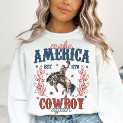 Make America Cowboy Again Shirt, Western Shirt, 4th of July Shirt, Western 4th of July Shirt, Fourth Of July Shirt