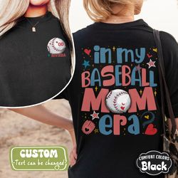 Custom In My Baseball Mom Era Comfort Colors Shirt, Baseball Mom Shirt, Sports Mom Shirt, Game Day, Baseball Mama Shirt