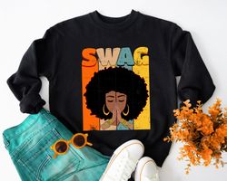 Black History Juneteenth Swag Rustic Sweatshirt, Civil Right Sweater, Black Lives Matter Tee, Black Pride Shirt