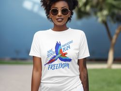 Colorful Parrot Graphic Tee, Freedom Inspirational Quote, Vibrant Bird Illustration