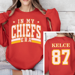In My Chiefs Era! Football Shirt Kelce 87 Crewneck Sweatshirt