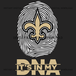 Its In My DNA New Orleans Saints Svg ,Nfl svg, Football svg file, Football logo,Nfl fabric, Nfl football