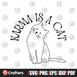 Karma Is A Cat Taylor Eras Cat SVG