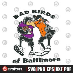 Bad Birds Of Baltimore Svg Cricut Digital Download
