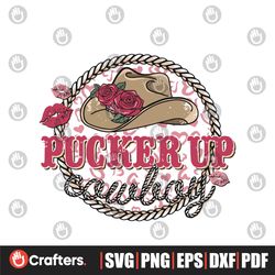 Pucker Up Cowboy Funny Valentines Day SVG