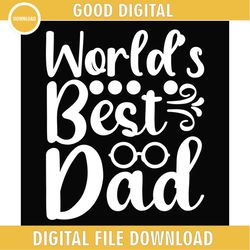 Worlds Best Dad Glasses Father Day SVG