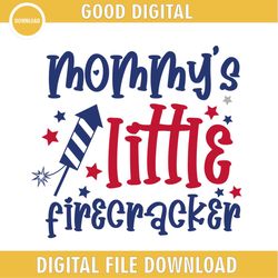 Mommy Little Firecracker 4th Of July SVG