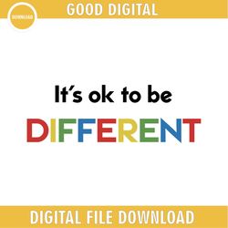 It's Ok To Be Different Autism Quotes SVG