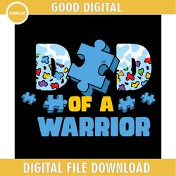 Dad Of A Warrior Blue Autism Day Puzzle SVG