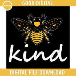 Bee Kind Funny Night Bee Quotes SVG