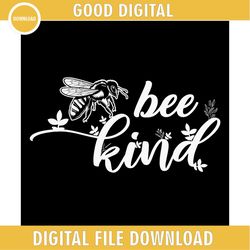 Bee Kind Kindness Positive Quotes Clipart SVG