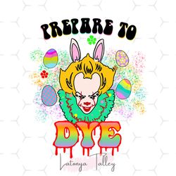 Prepare To Dye Clown Easter Png