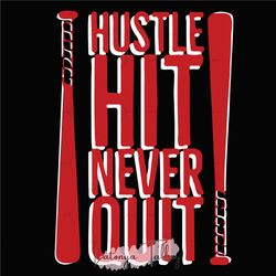 Hustle Hit Never Quit Svg Trending