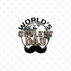 Worlds Coolest Dad Sublimation Png, Fathers Day Png, Dad Png, Dad Sublimation, Dad Printable, Dad Clipart, Dad Camo Png,