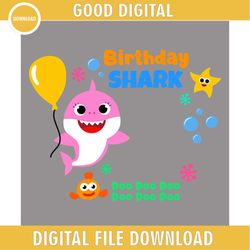 birthday baby shark pink balloon doo doo svg