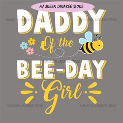 Daddy Of The Bee Day Girl PNG