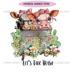 Calf PNG, baby cows in trash can, 'Let's talk trash' wildflower download, cow PNG, Western Png, Rustic cactus PNG, Cactu