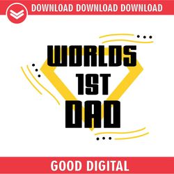 Worlds First Dad Clipart SVG