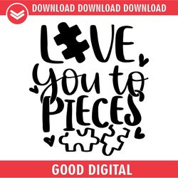 Love You To The Autism Puzzle Pieces SVG
