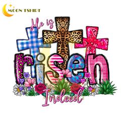 He Is Risen Indeed Easter Day Faith Cross PNG