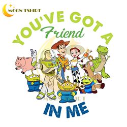 You've Got A Friend In Me Green Toy Story PNG