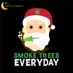 Santa Smokes Trees Everyday PNG Best Files Design Download