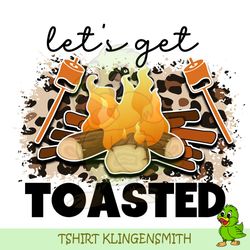 Lets Get Toasted PNG