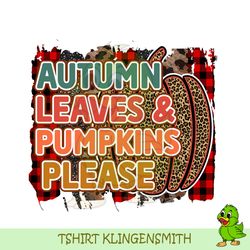 Autumn Leaves and Pumpkins Please Digital Download