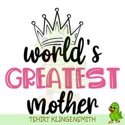 Worlds Greatest Mother Crown SVG