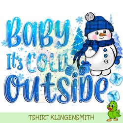 2042842 Baby It's Cold Outside Png Sublimation Design,Christmas Snowman Png,Snowman Png,Winter Clipart, Baby It's Cold O