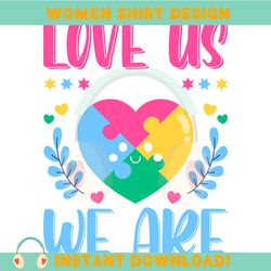 Love Us We Are Autism Awareness Puzzle SVG