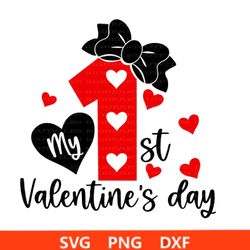 My First Valentine's Day Svg, Png, Dxf, 1st Valentine's Svg, Valentine Svg Design, Silhouette,Cricut, Sublimation