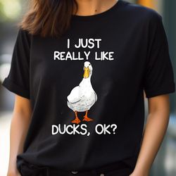 I Just Really Like Ducks Lover Gifts Duck Owner Gift PNG, Howard The Duck PNG, The Duck Digital Png Files