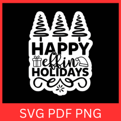 Happy effin Holidays Svg, Happy Elfin Svg, The Elfin Holidays Svg, Funny Christmas Svg, Christmas Quote Svg