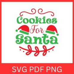 Cookies For Santa Svg, Chritstmas Santa Svg, Christmas SVG, Santa Cut File, Santa Svg, Cookies Svg, Christmas Clip Art
