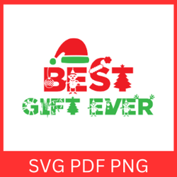 Best Gift Ever Svg, Christmas Vibes Svg, Christmas Svg, Funny Christmas Svg, Merry Christmas Svg, Winter Svg