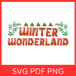Winter Wonderland Svg, Christmas SVG,Winter SVG,Holiday Svg,Let it Snow Svg,Snow Svg,Merry Christmas Svg,Wonder land Svg