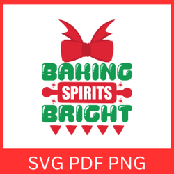 Baking Spirits Bright Svg, Christmas Cookie Baking Svg, Christmas Bake SVG, Holiday Baking Svg, Christmas Design Svg