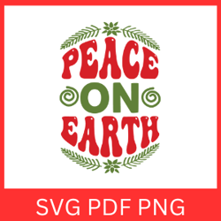 Peace On Earth Svg, Christmas SVG, Christ is Born SVG, Christmas Quote Svg, Christmas Clip Art, Christmas Vibes Svg