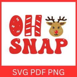 Oh Snap Svg, Funny Christmas Svg, Christmas Cookie Svg, Baking SVG, Holiday Quote Clipart, Reindeer Svg,Christmas Design
