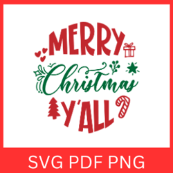 Merry Christmas Y'all Svg, Merry Christmas SVG, Christmas Y'all Svg, Christmas Quote Svg, Christmas Vibes Svg